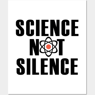 Science not Silence Posters and Art